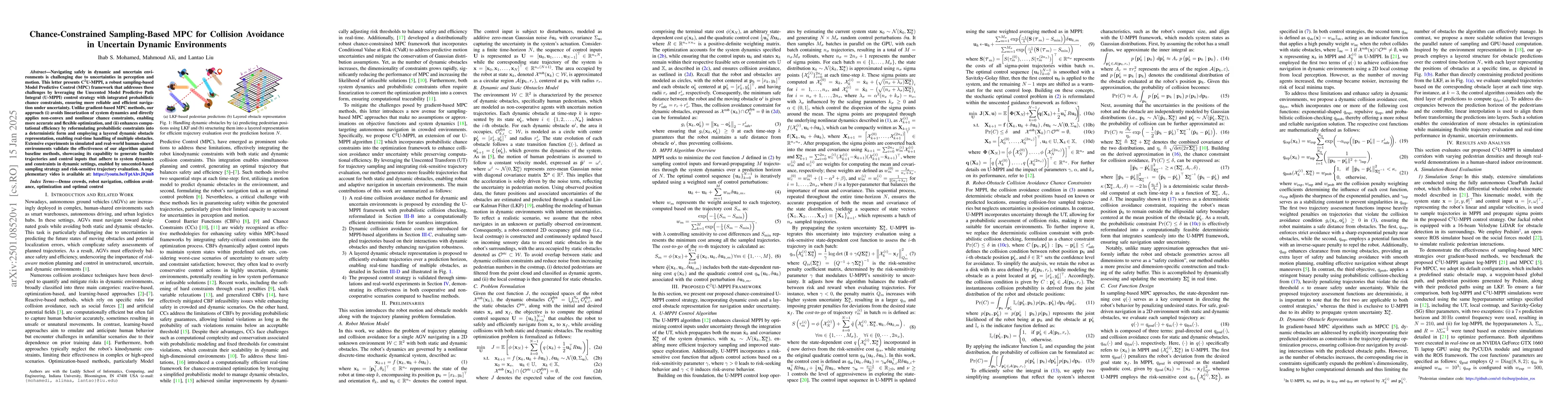 Thumbnail for Chance-Constrained Sampling-Based MPC for Collision Avoidance in
  Uncertain Dynamic Environments