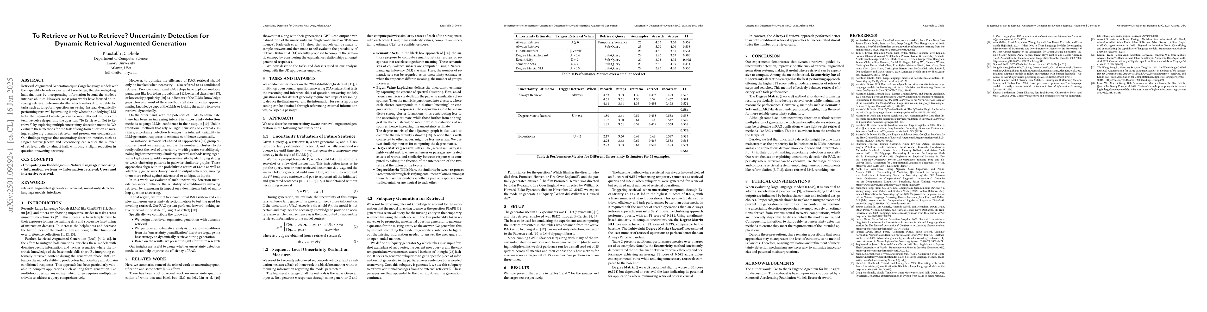 Thumbnail for To Retrieve or Not to Retrieve? Uncertainty Detection for Dynamic
  Retrieval Augmented Generation