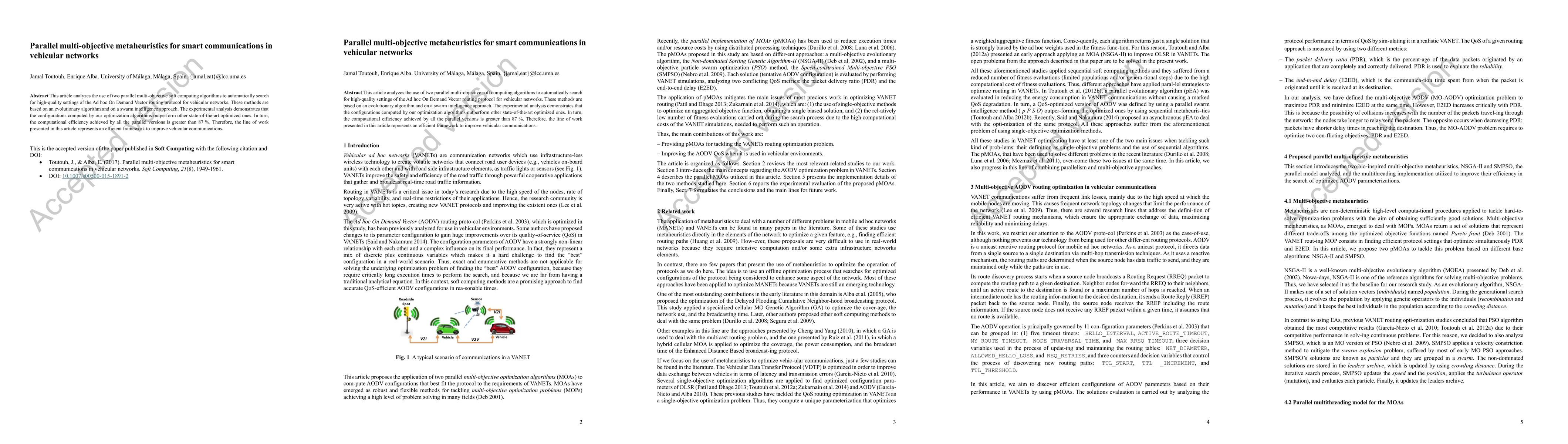Thumbnail for Parallel multi-objective metaheuristics for smart communications in
  vehicular networks