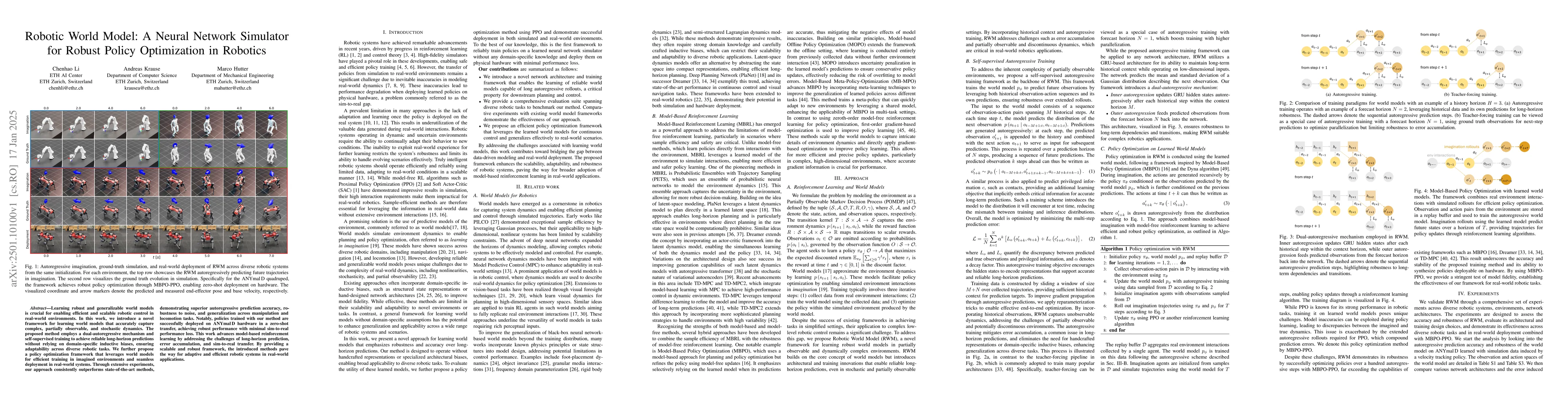 Thumbnail for Robotic World Model: A Neural Network Simulator for Robust Policy
  Optimization in Robotics