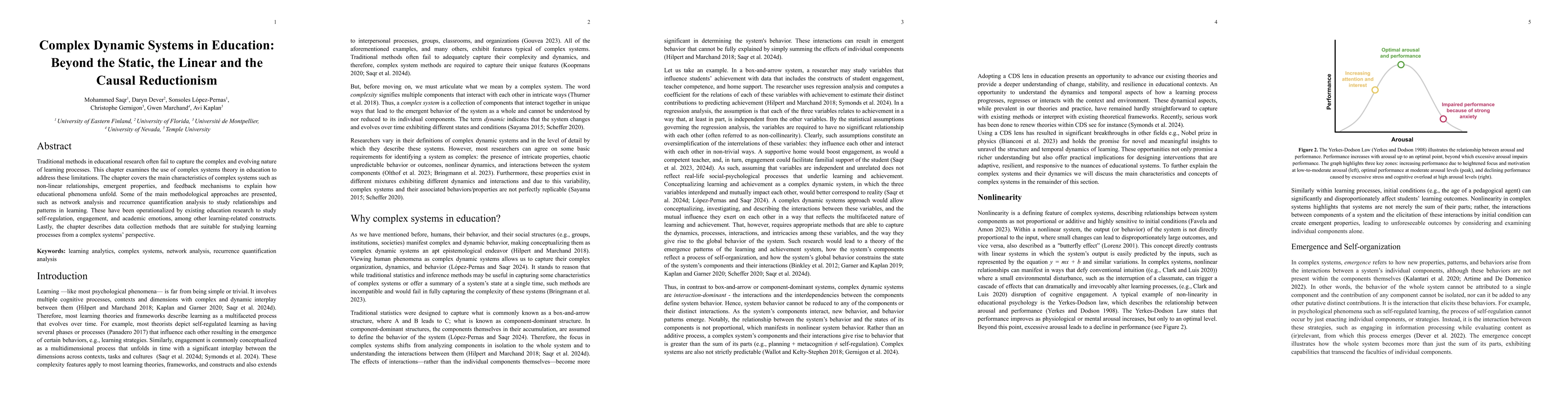 Thumbnail for Complex Dynamic Systems in Education: Beyond the Static, the Linear and
  the Causal Reductionism