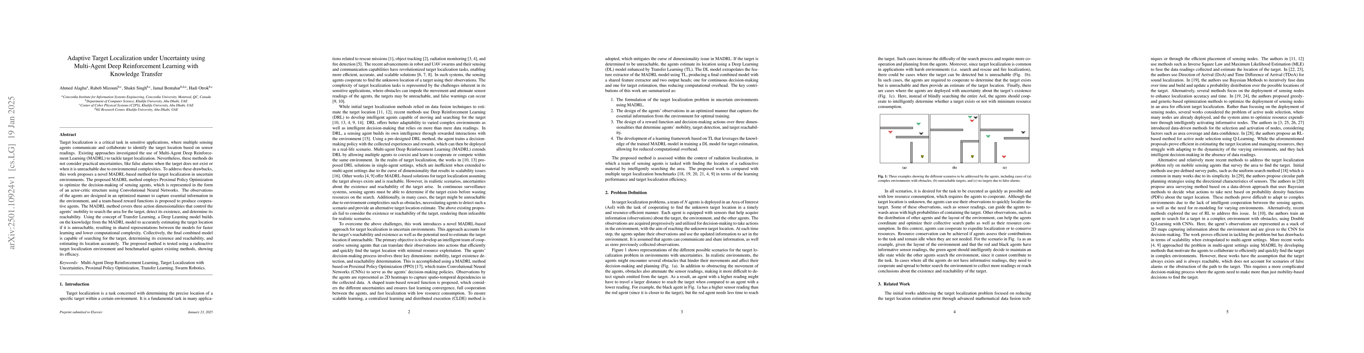 Thumbnail for Adaptive Target Localization under Uncertainty using Multi-Agent Deep
  Reinforcement Learning with Knowledge Transfer