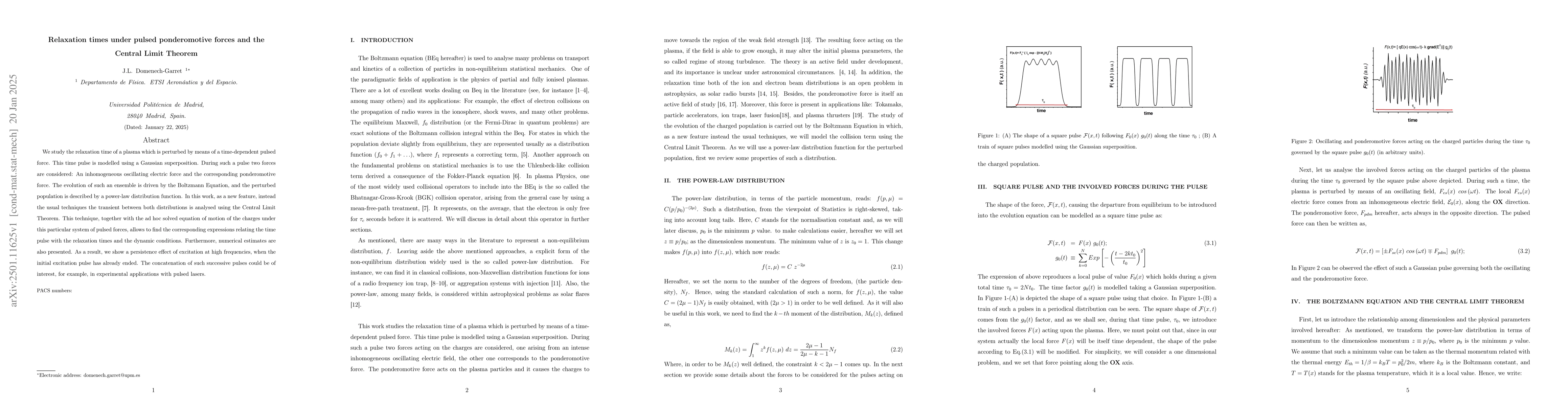 Thumbnail for Relaxation times under pulsed ponderomotive forces and the Central Limit
  Theorem
