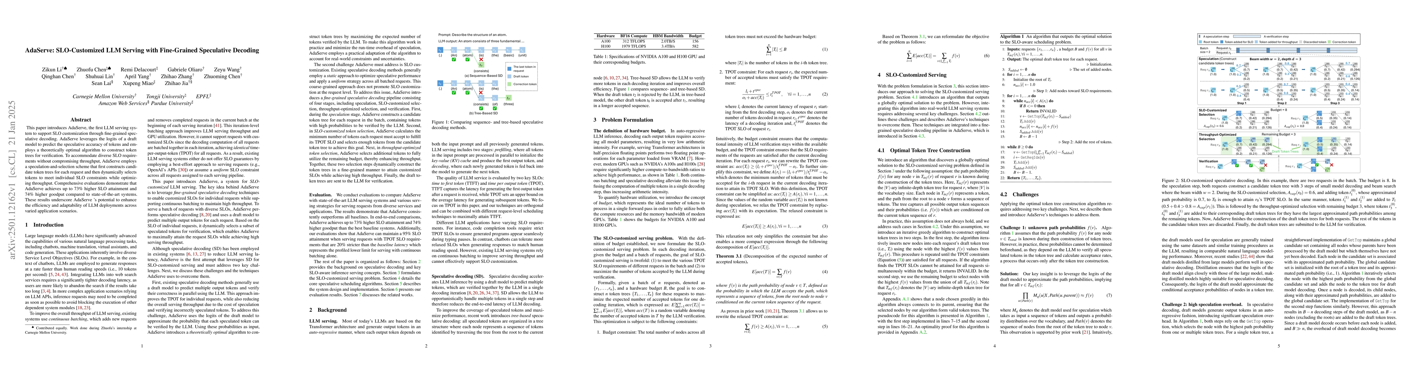 Thumbnail for AdaServe: SLO-Customized LLM Serving with Fine-Grained Speculative
  Decoding