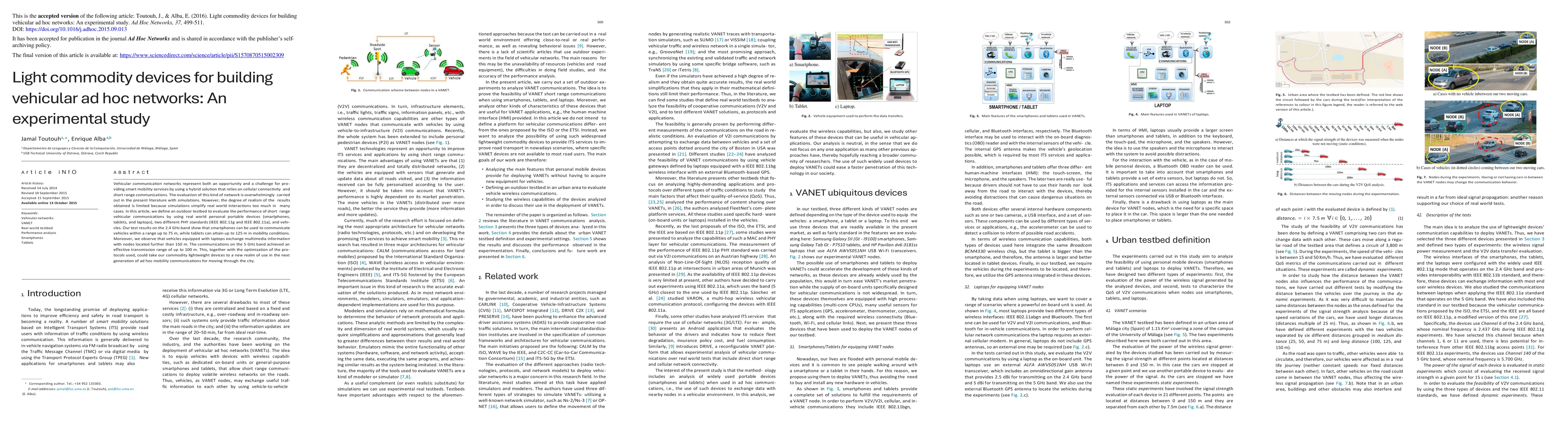 Thumbnail for Light commodity devices for building vehicular ad hoc networks: An
  experimental study