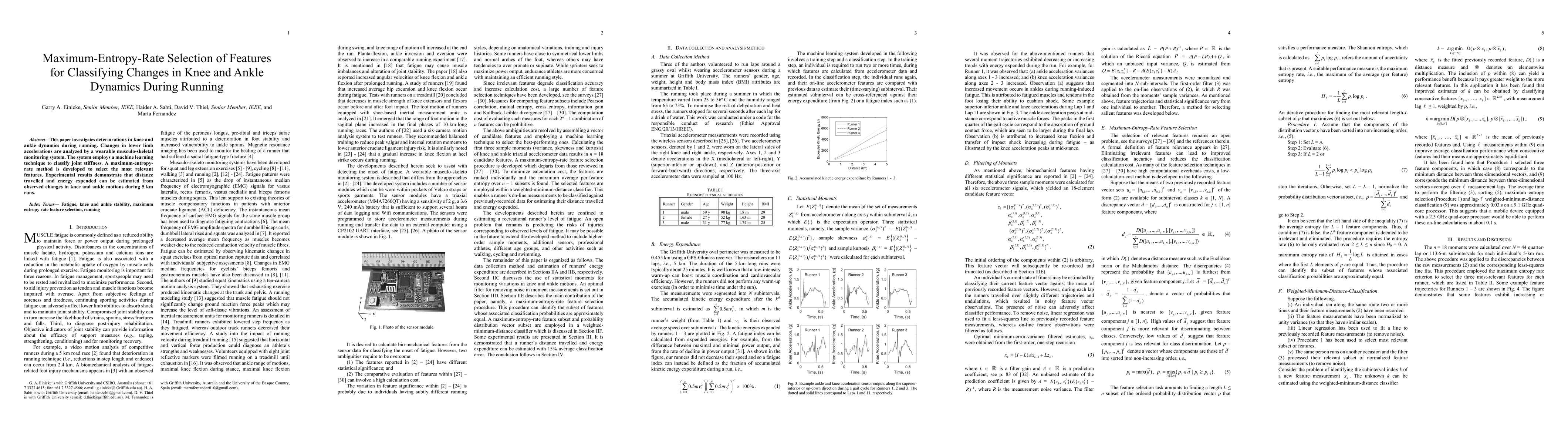 Thumbnail for Maximum-Entropy-Rate Selection of Features for Classifying Changes in
  Knee and Ankle Dynamics During Running