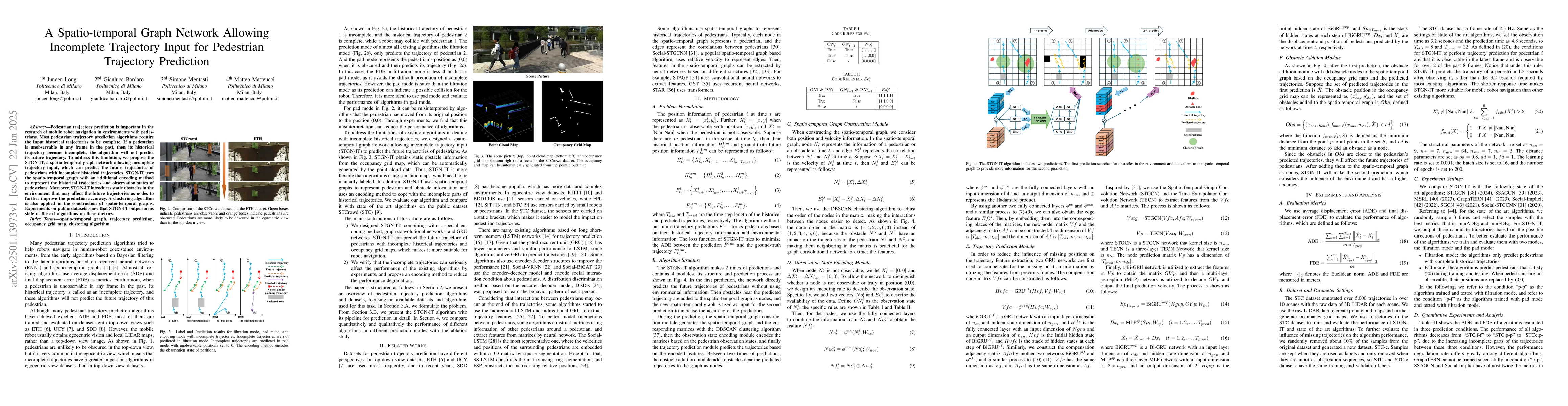 Thumbnail for A Spatio-temporal Graph Network Allowing Incomplete Trajectory Input for
  Pedestrian Trajectory Prediction