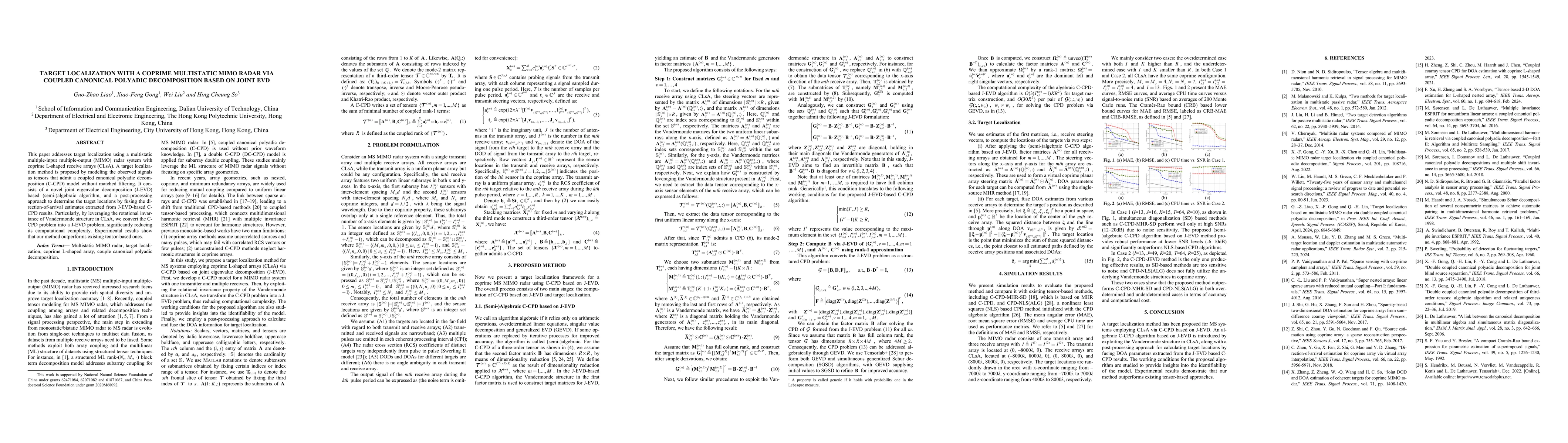 Thumbnail for Target Localization with a Coprime Multistatic MIMO Radar via Coupled
  Canonical Polyadic Decomposition Based on Joint EVD