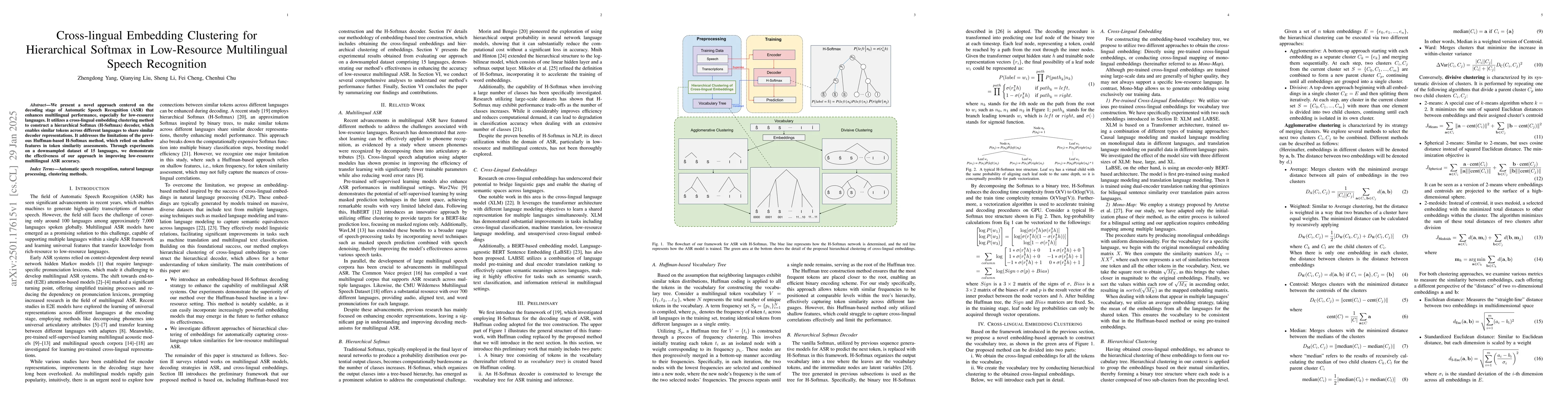 Thumbnail for Cross-lingual Embedding Clustering for Hierarchical Softmax in
  Low-Resource Multilingual Speech Recognition