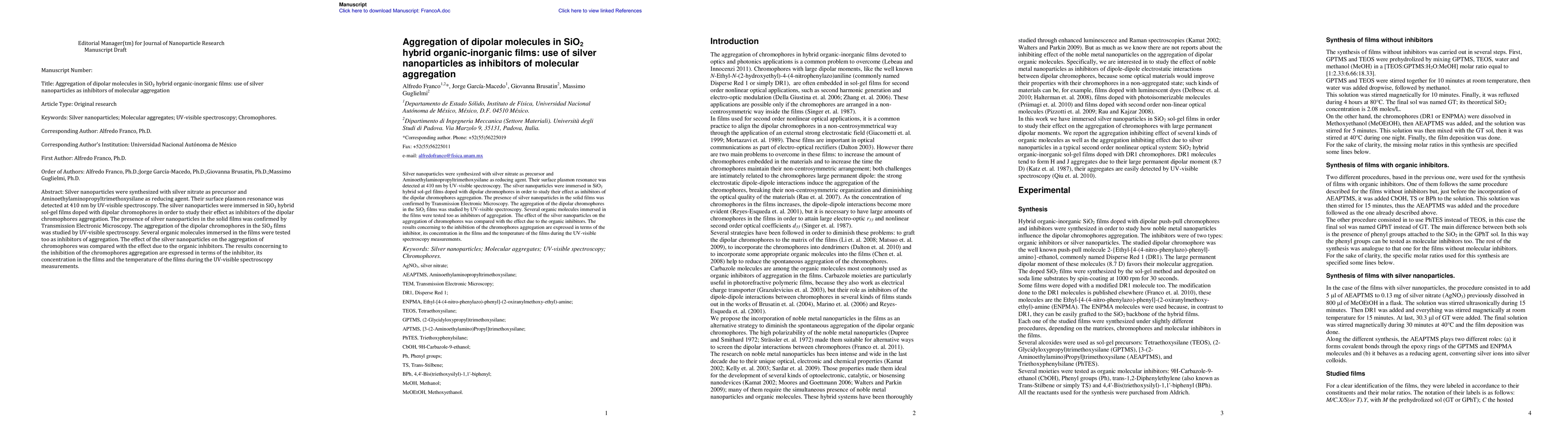 Thumbnail for Aggregation of dipolar molecules in SiO$_2$ hybrid organic inorganic
  films: use of silver nanoparticles as inhibitors of molecular aggregation