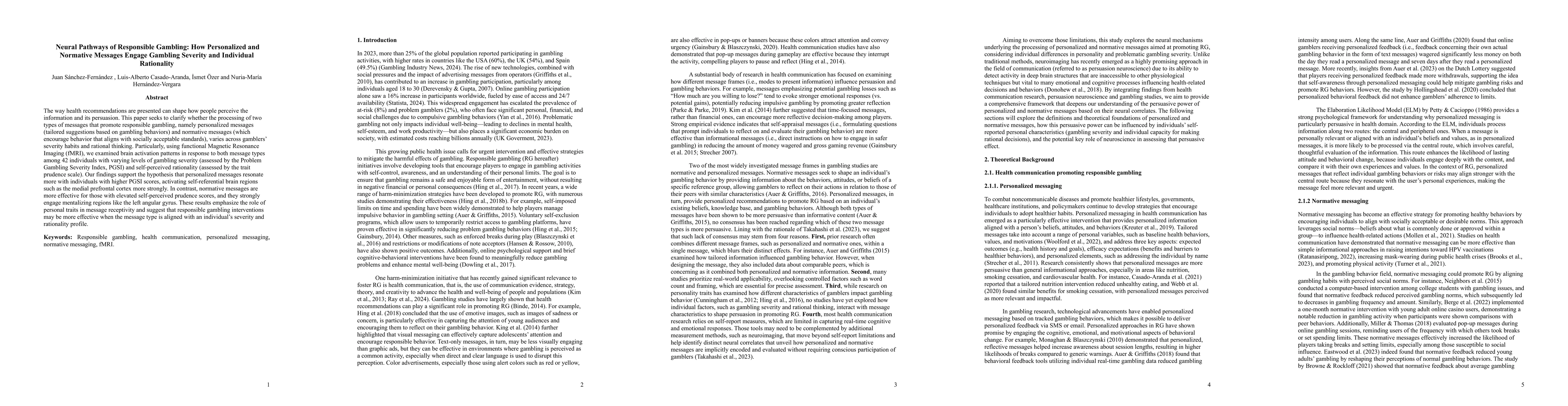 Thumbnail for Neural Pathways of Responsible Gambling: How Personalized and Normative
  Messages Engage Gambling Severity and Individual Rationality