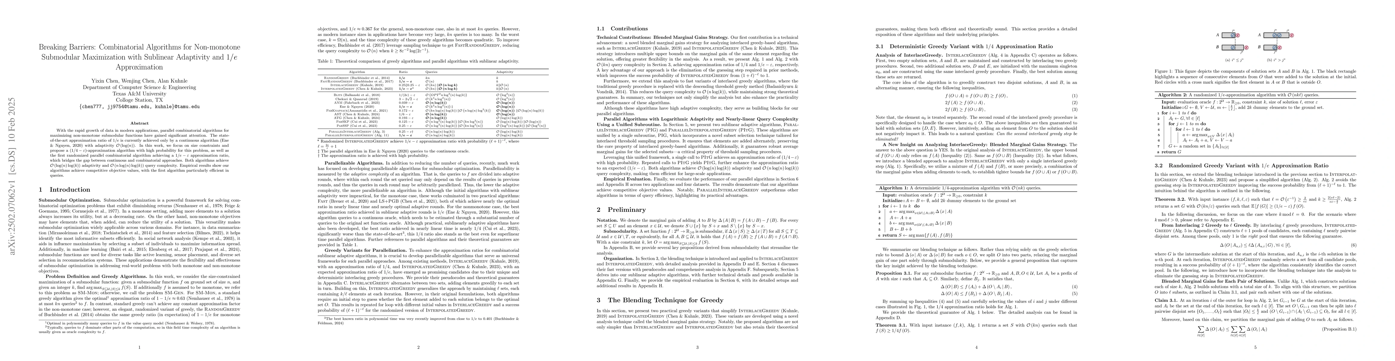 Thumbnail for Breaking Barriers: Combinatorial Algorithms for Non-monotone Submodular
  Maximization with Sublinear Adaptivity and $1/e$ Approximation