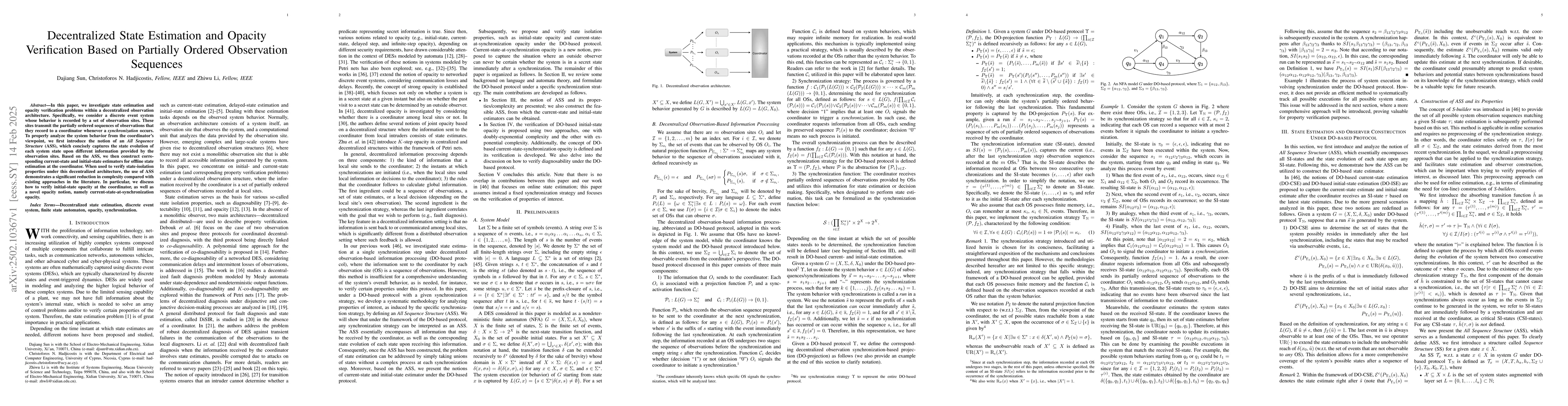 Thumbnail for Decentralized State Estimation and Opacity Verification Based on
  Partially Ordered Observation Sequences