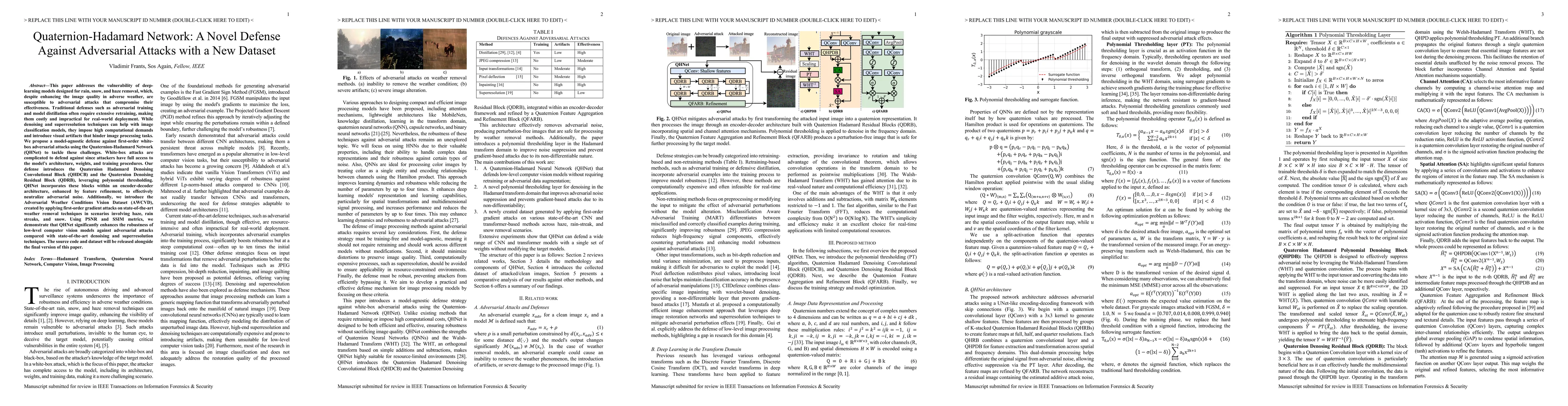 Thumbnail for Quaternion-Hadamard Network: A Novel Defense Against Adversarial Attacks
  with a New Dataset