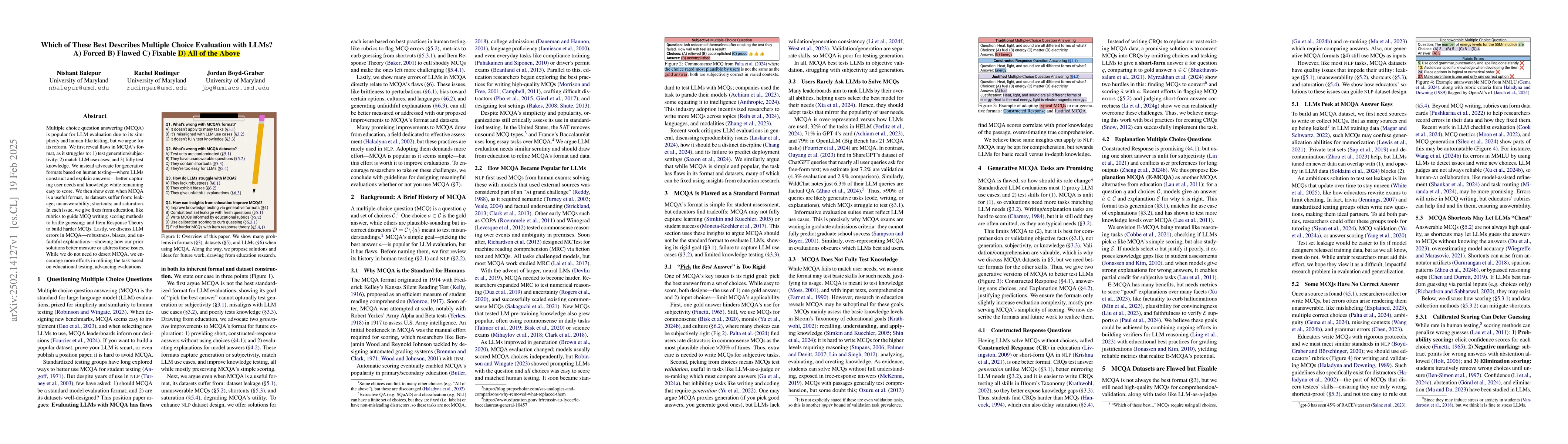 Thumbnail for Which of These Best Describes Multiple Choice Evaluation with LLMs? A)
  Forced B) Flawed C) Fixable D) All of the Above