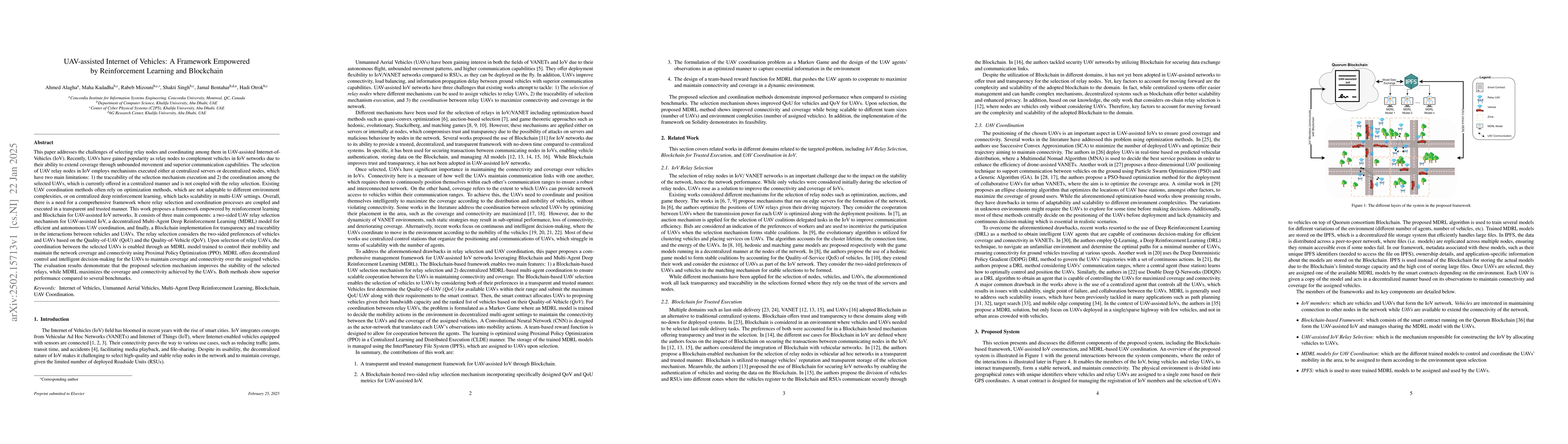 Thumbnail for UAV-assisted Internet of Vehicles: A Framework Empowered by
  Reinforcement Learning and Blockchain
