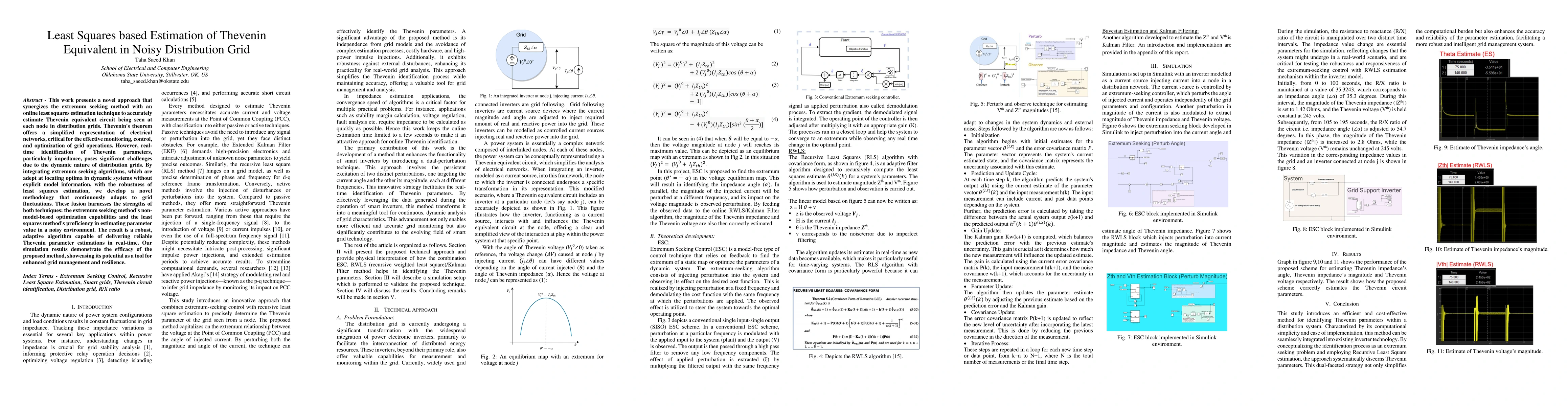 Thumbnail for Least Squares based Estimation of Thevenin Equivalent in Noisy
  Distribution Grid