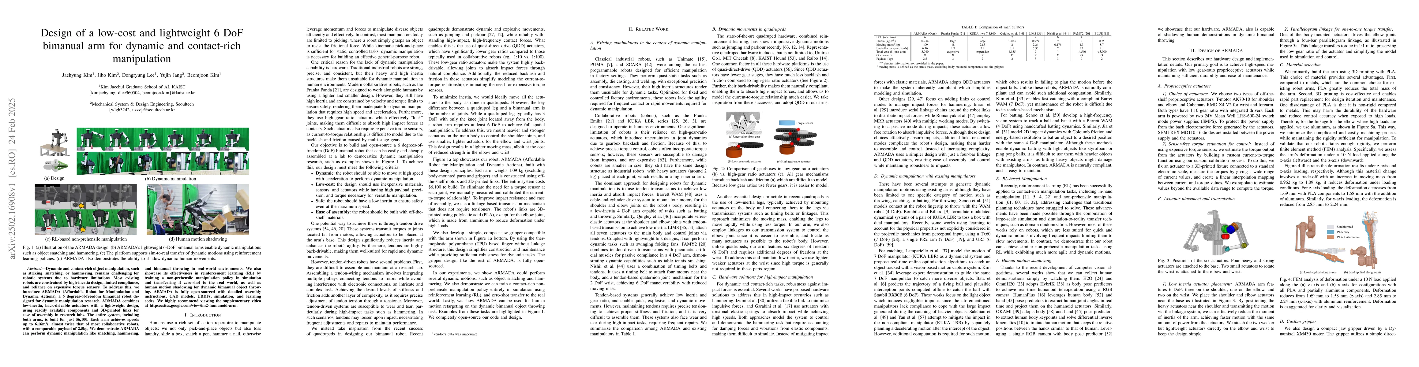 Thumbnail for Design of a low-cost and lightweight 6 DoF bimanual arm for dynamic and
  contact-rich manipulation