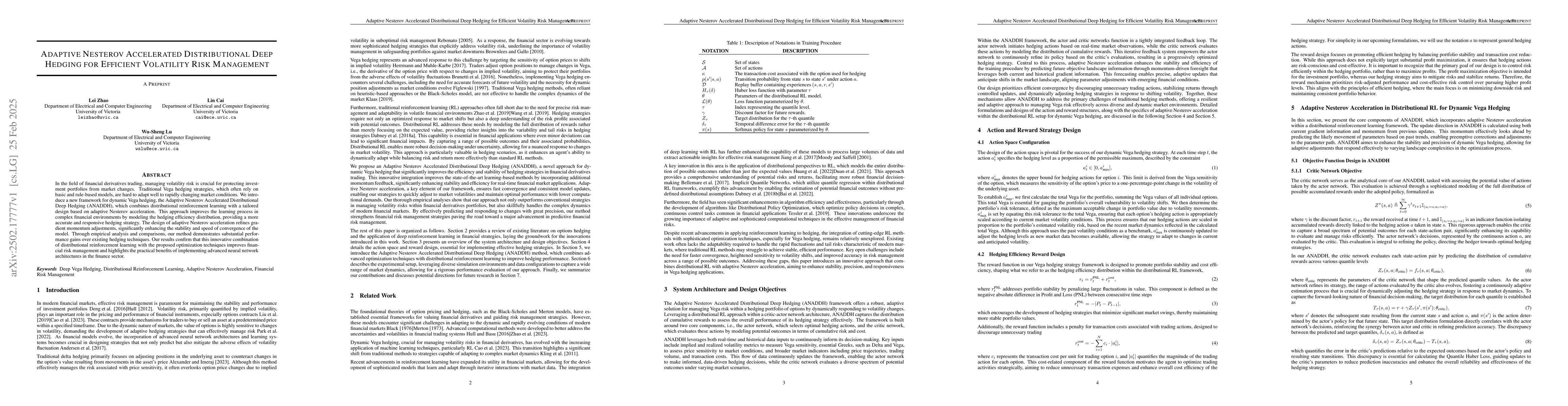 Thumbnail for Adaptive Nesterov Accelerated Distributional Deep Hedging for Efficient
  Volatility Risk Management