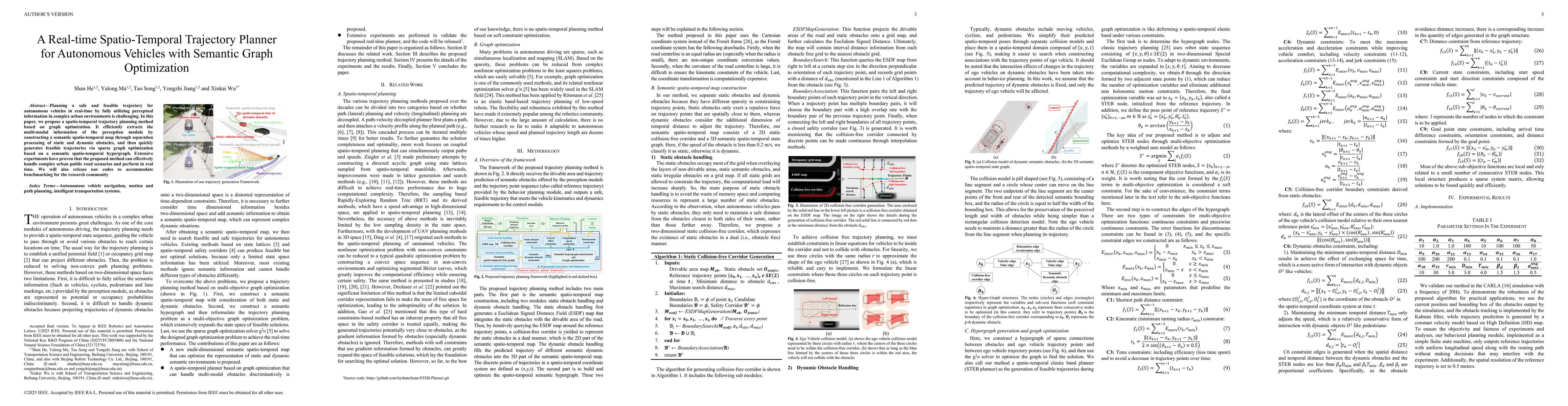 Thumbnail for A Real-time Spatio-Temporal Trajectory Planner for Autonomous Vehicles
  with Semantic Graph Optimization