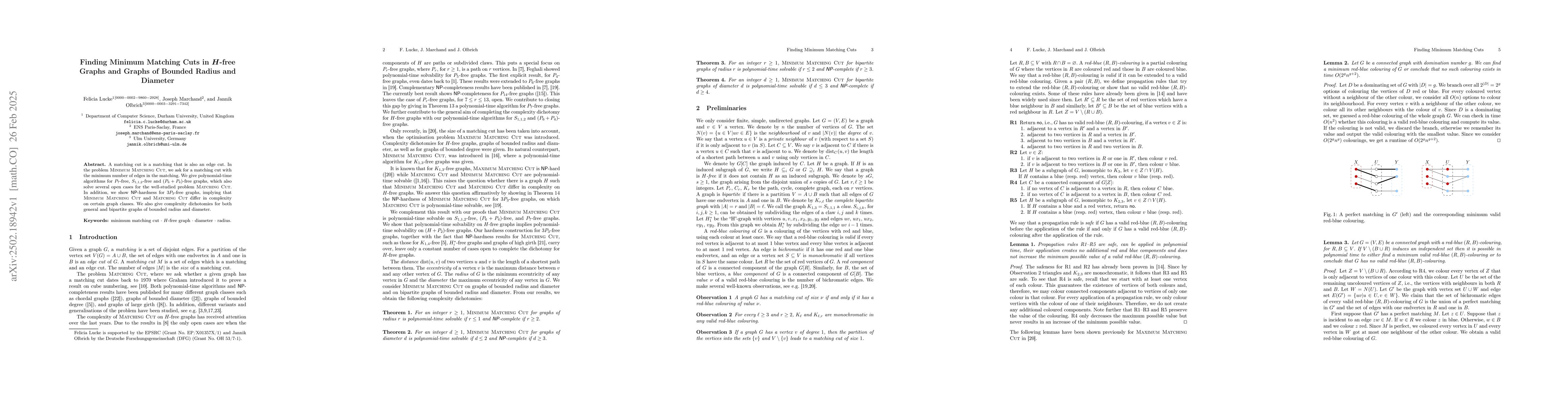 Thumbnail for Finding Minimum Matching Cuts in $H$-free Graphs and Graphs of Bounded
  Radius and Diameter
