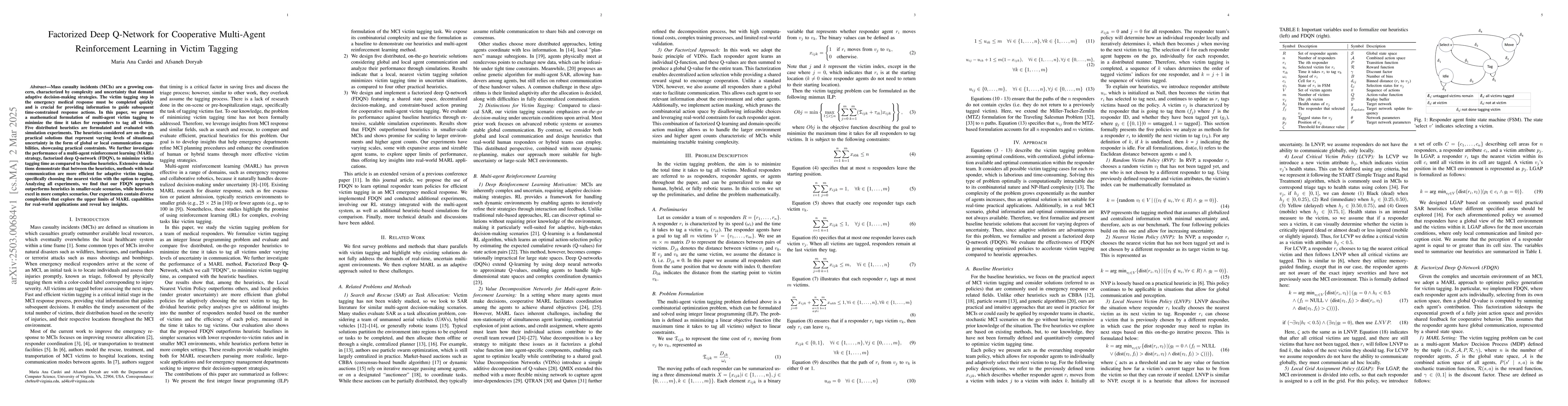 Thumbnail for Factorized Deep Q-Network for Cooperative Multi-Agent Reinforcement
  Learning in Victim Tagging