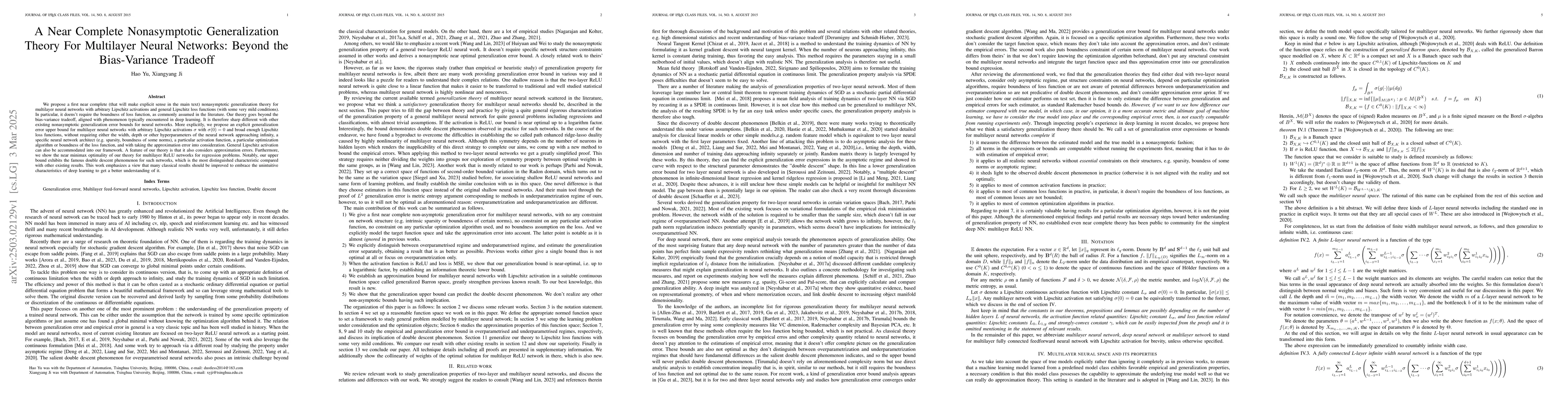 Thumbnail for A Near Complete Nonasymptotic Generalization Theory For Multilayer
  Neural Networks: Beyond the Bias-Variance Tradeoff
