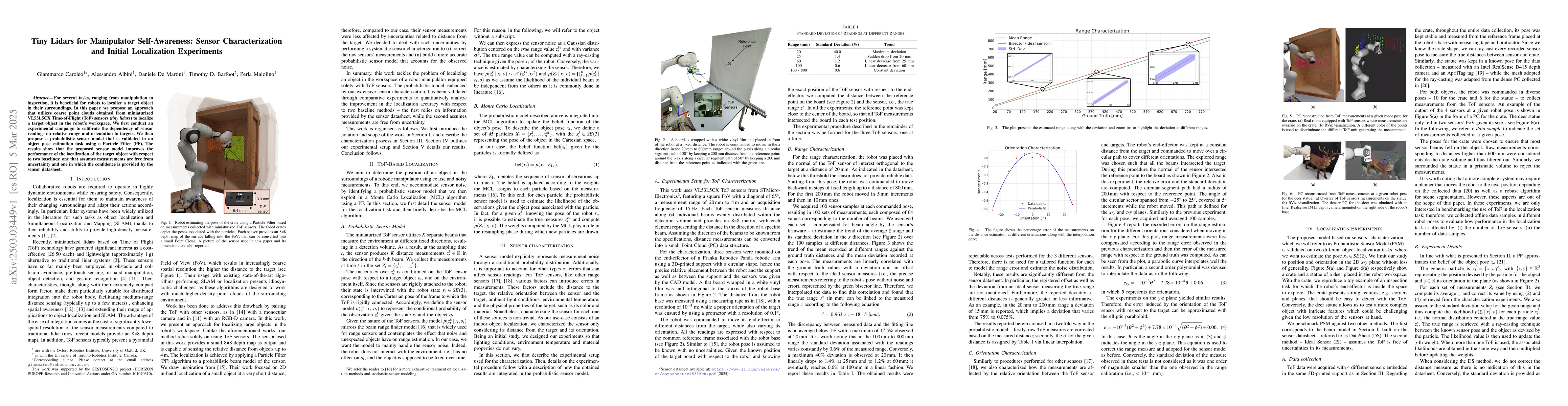 Thumbnail for Tiny Lidars for Manipulator Self-Awareness: Sensor Characterization and
  Initial Localization Experiments