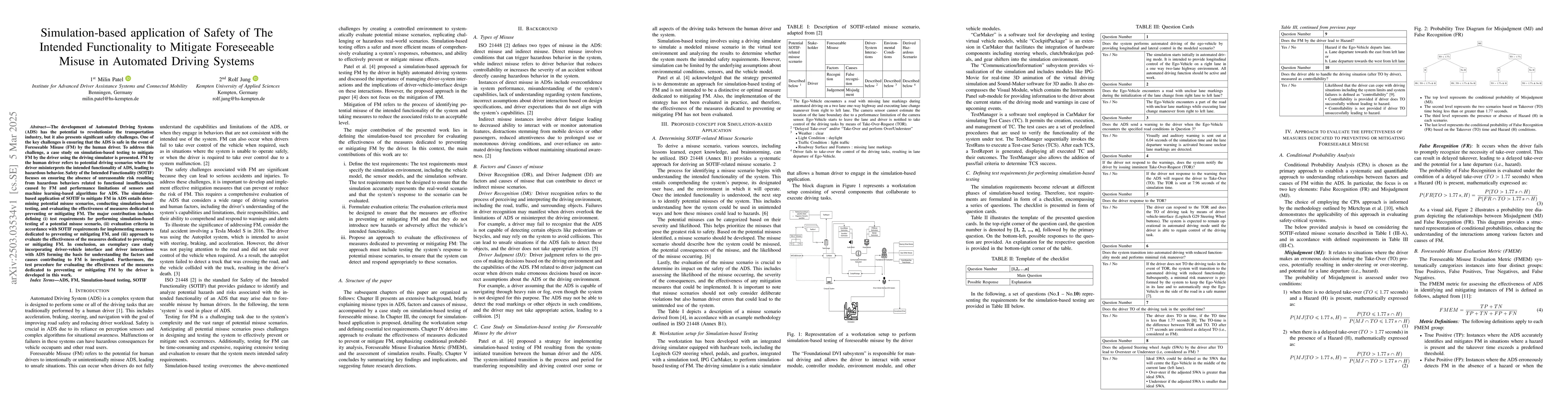 Thumbnail for Simulation-Based Application of Safety of The Intended Functionality to
  Mitigate Foreseeable Misuse in Automated Driving Systems