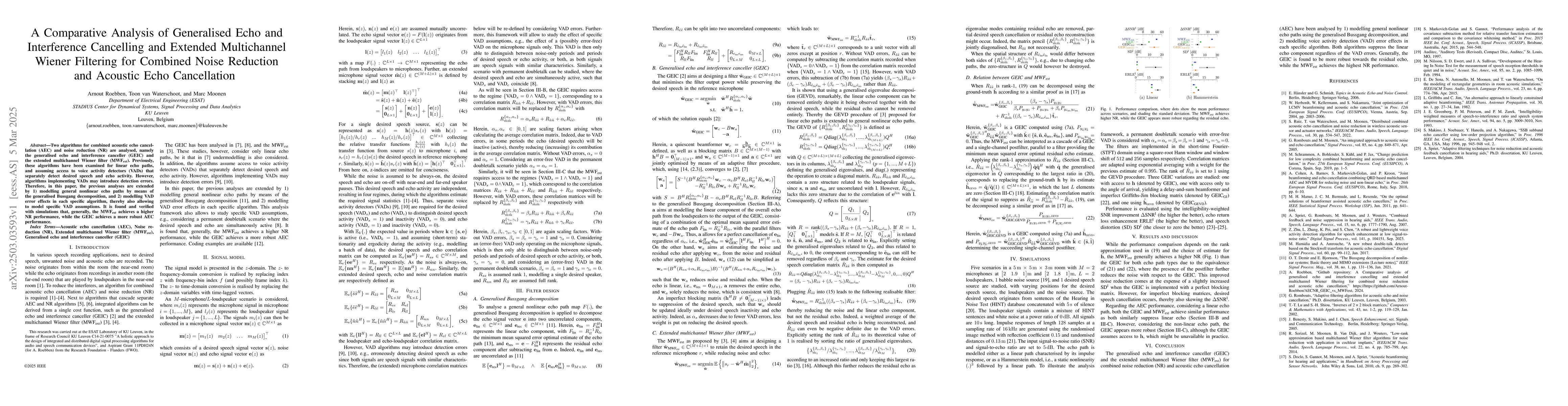 Thumbnail for A Comparative Analysis of Generalised Echo and Interference Cancelling
  and Extended Multichannel Wiener Filtering for Combined Noise Reduction and
  Acoustic Echo Cancellation