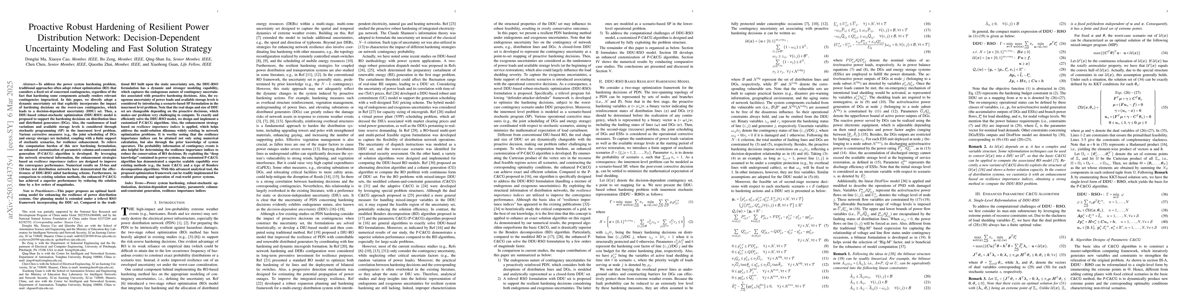Thumbnail for Proactive Robust Hardening of Resilient Power Distribution Network:
  Decision-Dependent Uncertainty Modeling and Fast Solution Strategy