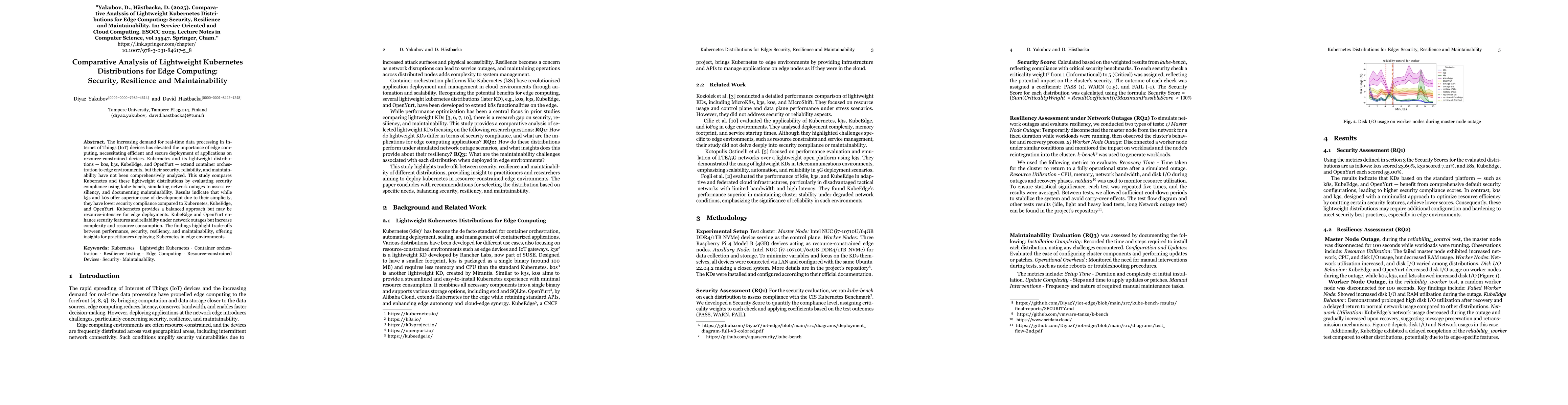 Thumbnail for Comparative Analysis of Lightweight Kubernetes Distributions for Edge
  Computing: Security, Resilience and Maintainability