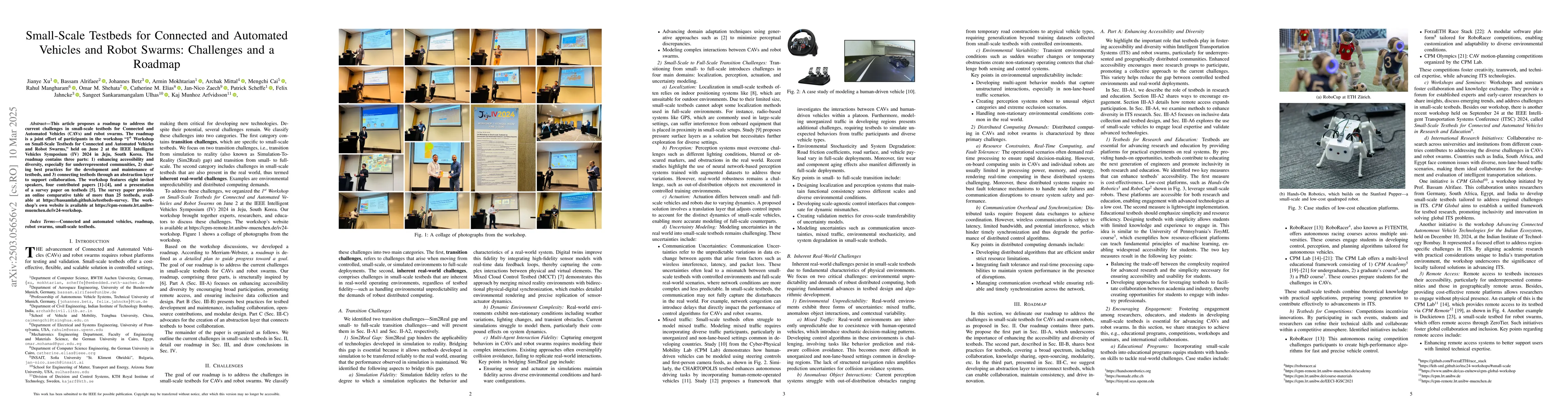 Thumbnail for Small-Scale Testbeds for Connected and Automated Vehicles and Robot
  Swarms: Challenges and a Roadmap