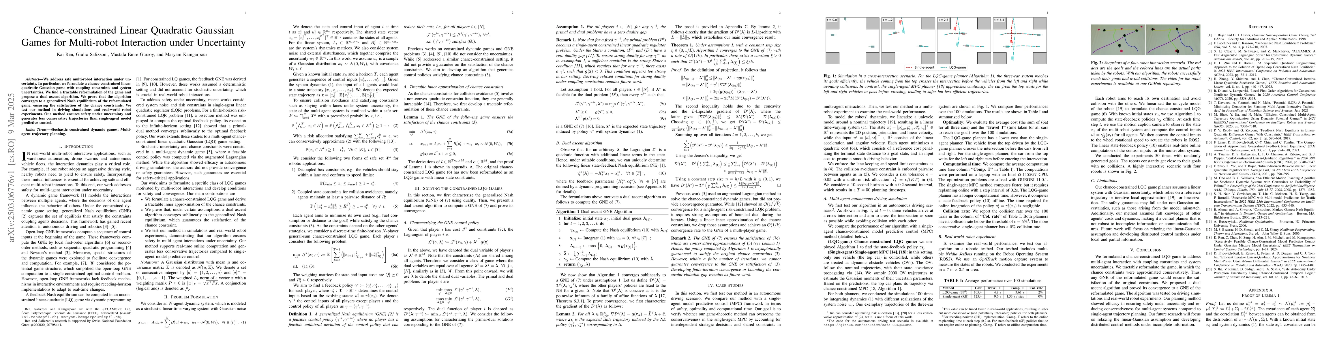 Thumbnail for Chance-constrained Linear Quadratic Gaussian Games for Multi-robot
  Interaction under Uncertainty