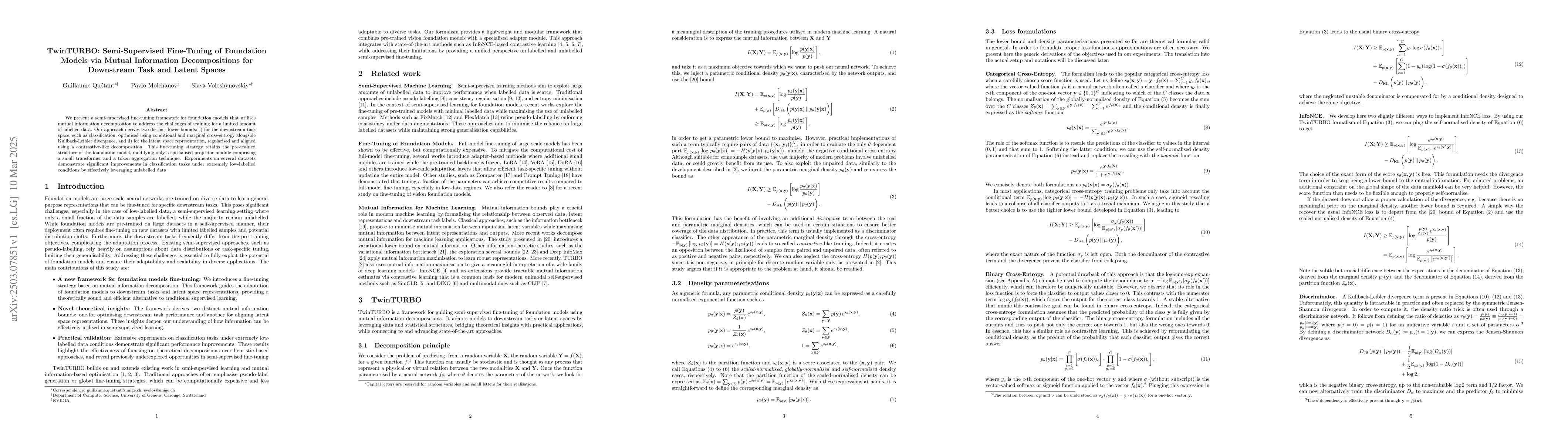 Thumbnail for TwinTURBO: Semi-Supervised Fine-Tuning of Foundation Models via Mutual
  Information Decompositions for Downstream Task and Latent Spaces