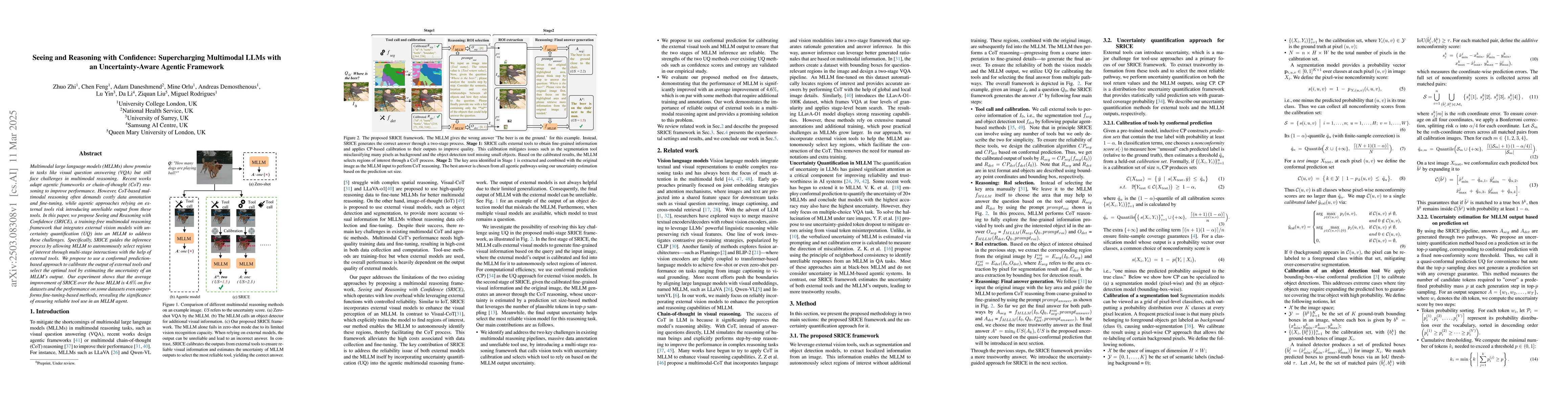 Thumbnail for Seeing and Reasoning with Confidence: Supercharging Multimodal LLMs with
  an Uncertainty-Aware Agentic Framework
