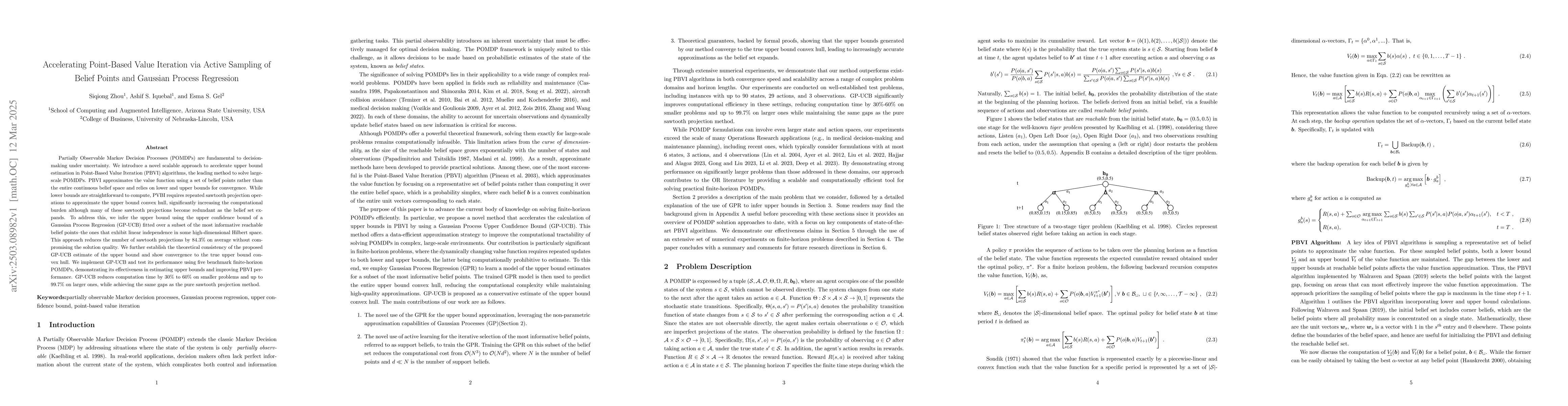 Thumbnail for Accelerating Point-Based Value Iteration via Active Sampling of Belief
  Points and Gaussian Process Regression