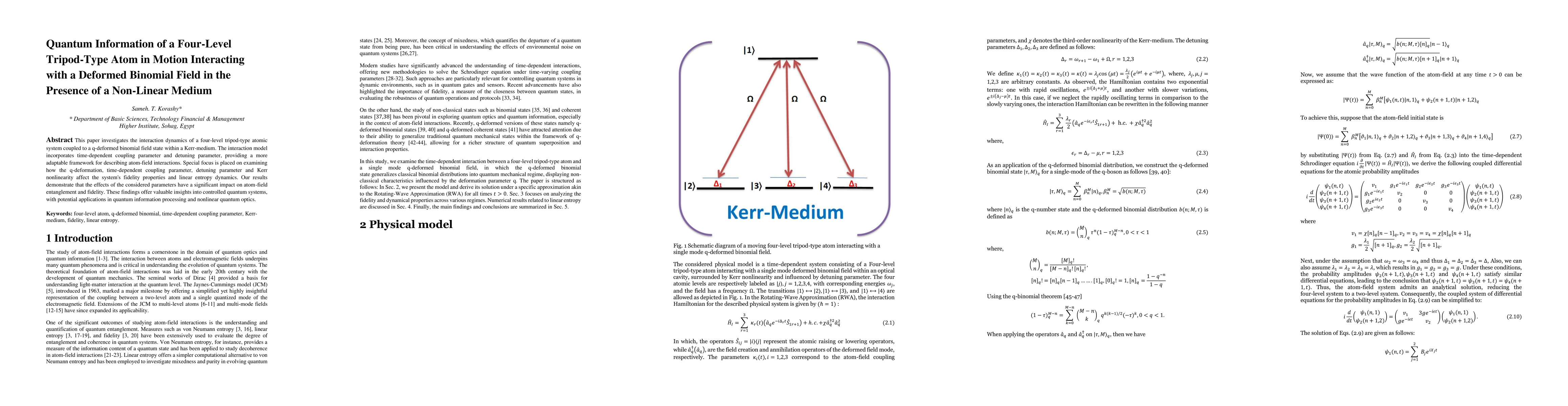 Thumbnail for Quantum Information of a Four-Level Tripod-Type Atom in Motion
  Interacting with a Deformed Binomial Field in the Presence of a Non-Linear
  Medium