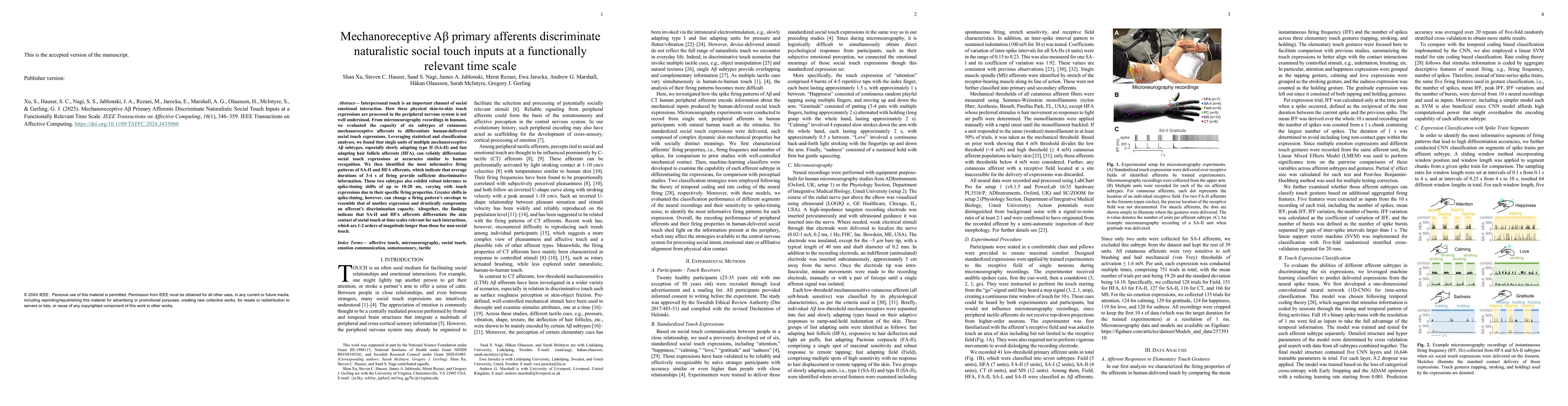 Thumbnail for Mechanoreceptive A$β$ primary afferents discriminate naturalistic
  social touch inputs at a functionally relevant time scale