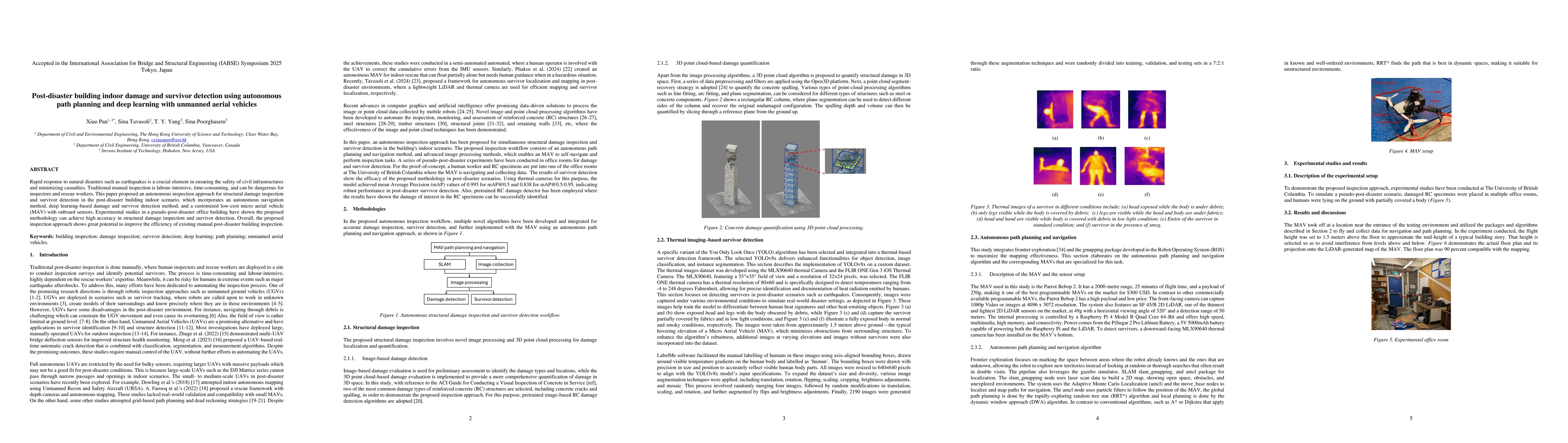 Thumbnail for Post-disaster building indoor damage and survivor detection using
  autonomous path planning and deep learning with unmanned aerial vehicles