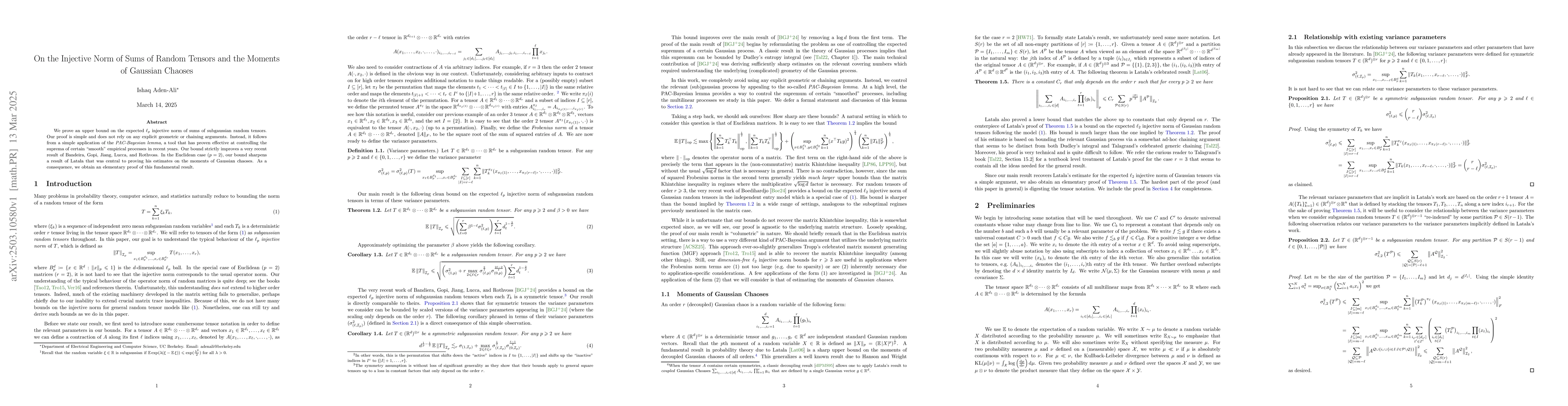 Thumbnail for On the Injective Norm of Sums of Random Tensors and the Moments of
  Gaussian Chaoses