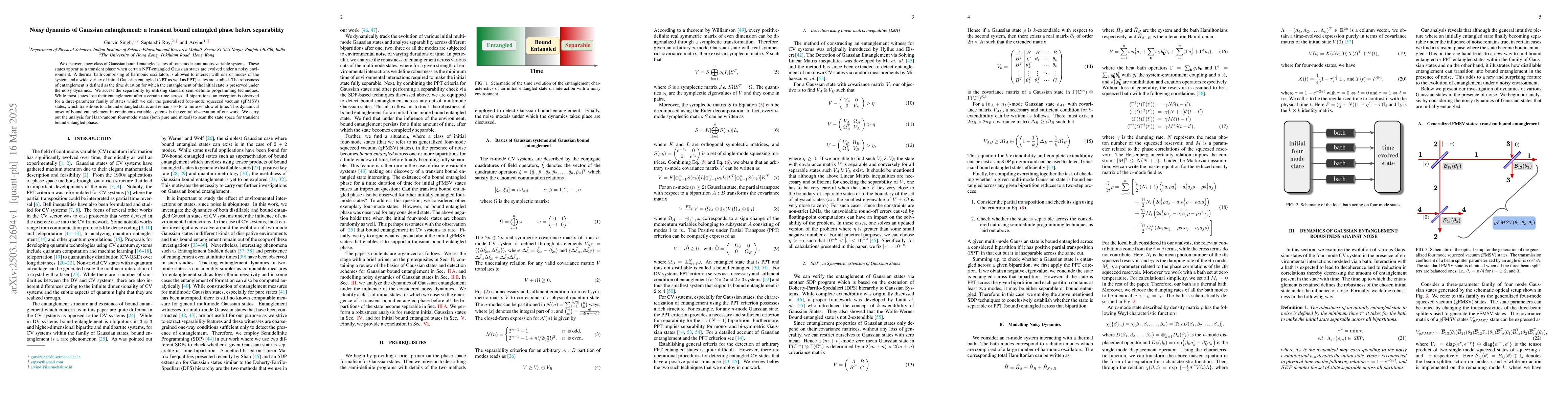 Thumbnail for Noisy dynamics of Gaussian entanglement: a transient bound entangled
  phase before separability
