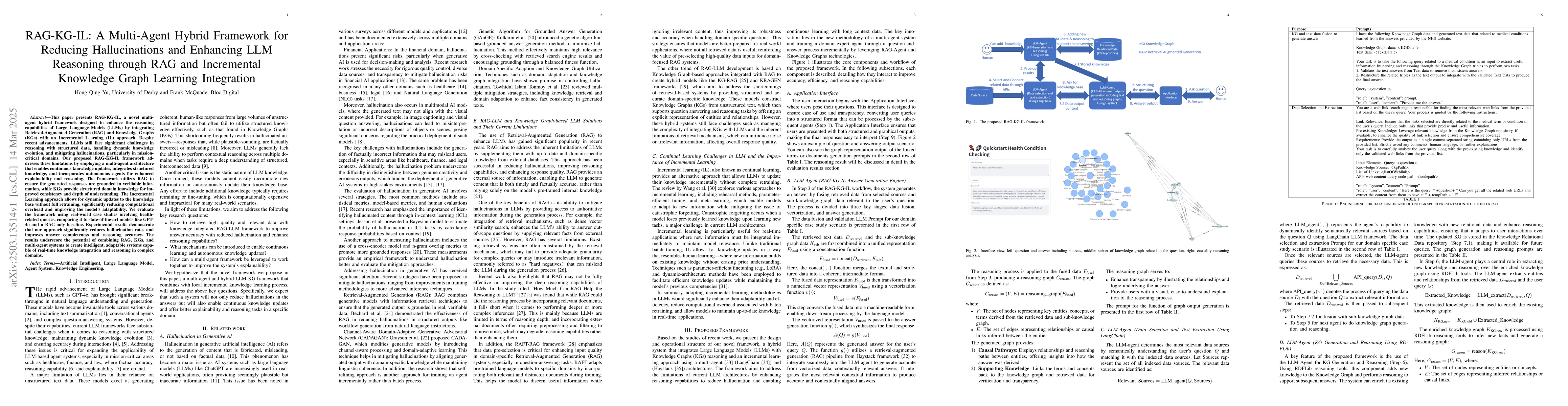 Thumbnail for RAG-KG-IL: A Multi-Agent Hybrid Framework for Reducing Hallucinations
  and Enhancing LLM Reasoning through RAG and Incremental Knowledge Graph
  Learning Integration