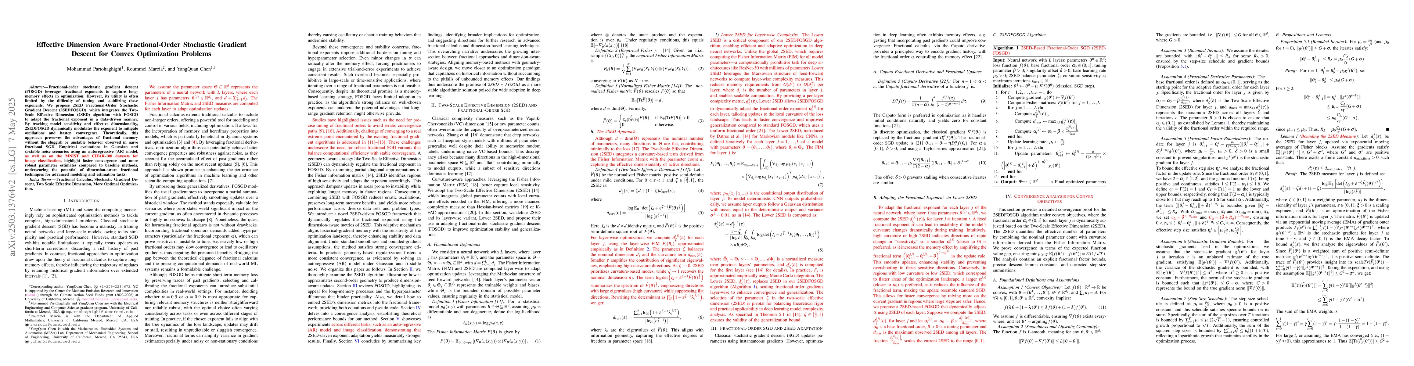 Thumbnail for Effective Dimension Aware Fractional-Order Stochastic Gradient Descent
  for Convex Optimization Problems