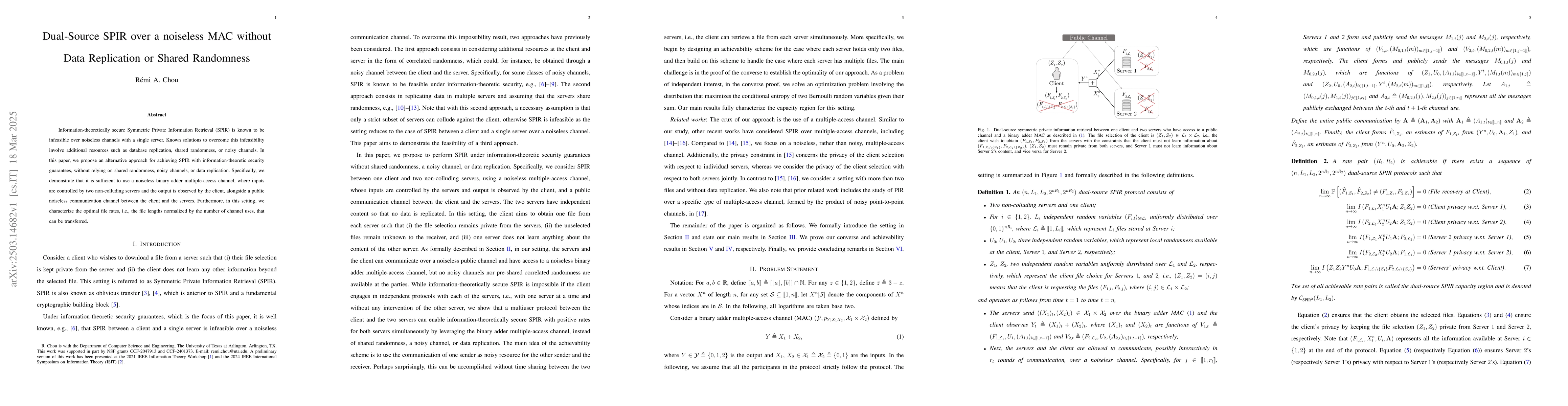 Thumbnail for Dual-Source SPIR over a noiseless MAC without Data Replication or Shared
  Randomness