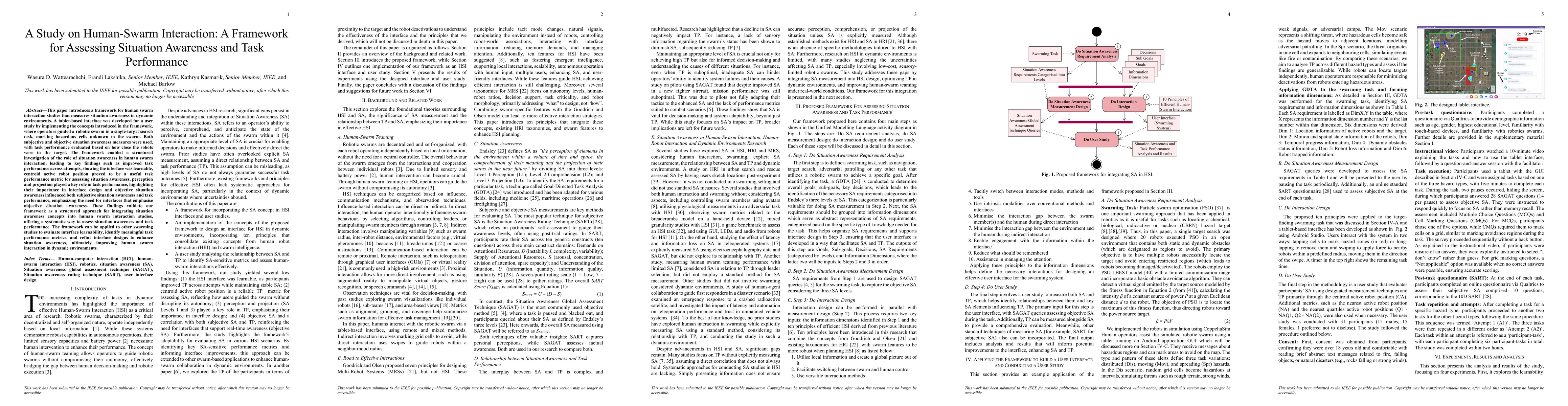 Thumbnail for A Study on Human-Swarm Interaction: A Framework for Assessing Situation
  Awareness and Task Performance