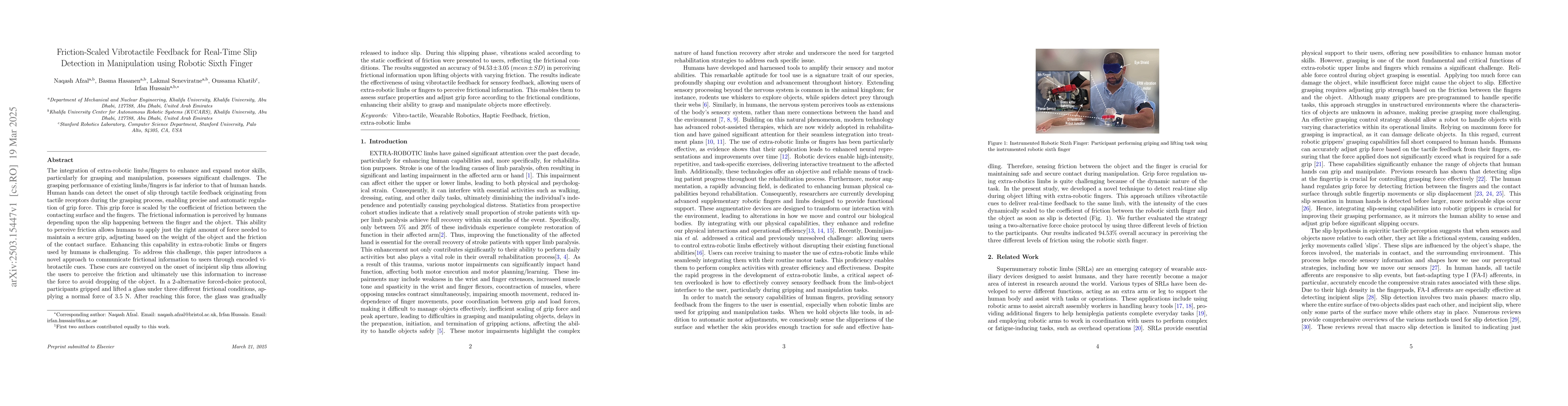 Thumbnail for Friction-Scaled Vibrotactile Feedback for Real-Time Slip Detection in
  Manipulation using Robotic Sixth Finger
