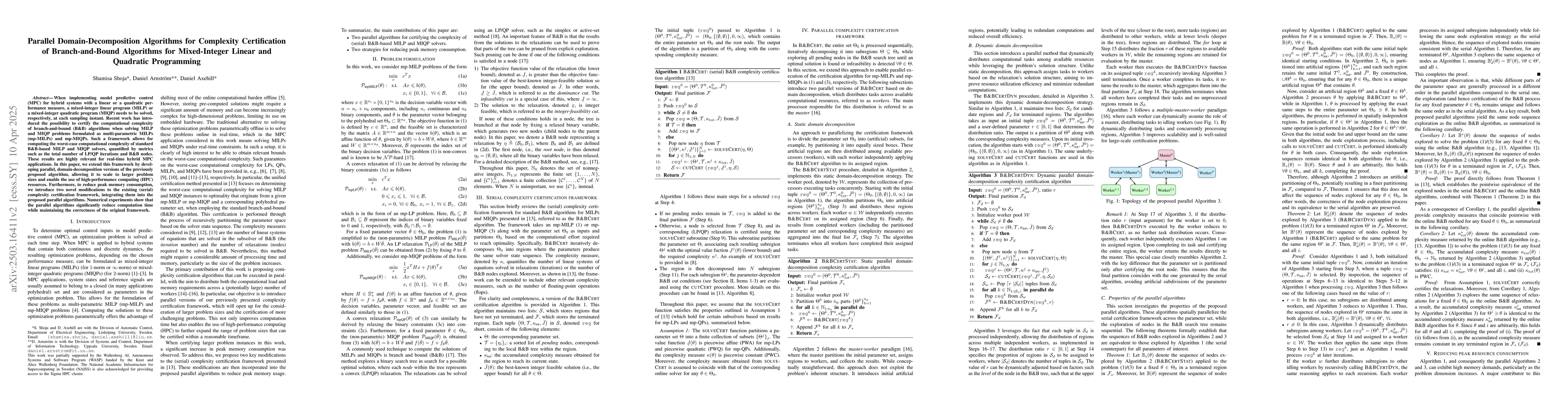 Thumbnail for Parallel Domain-Decomposition Algorithms for Complexity Certification of
  Branch-and-Bound Algorithms for Mixed-Integer Linear and Quadratic
  Programming