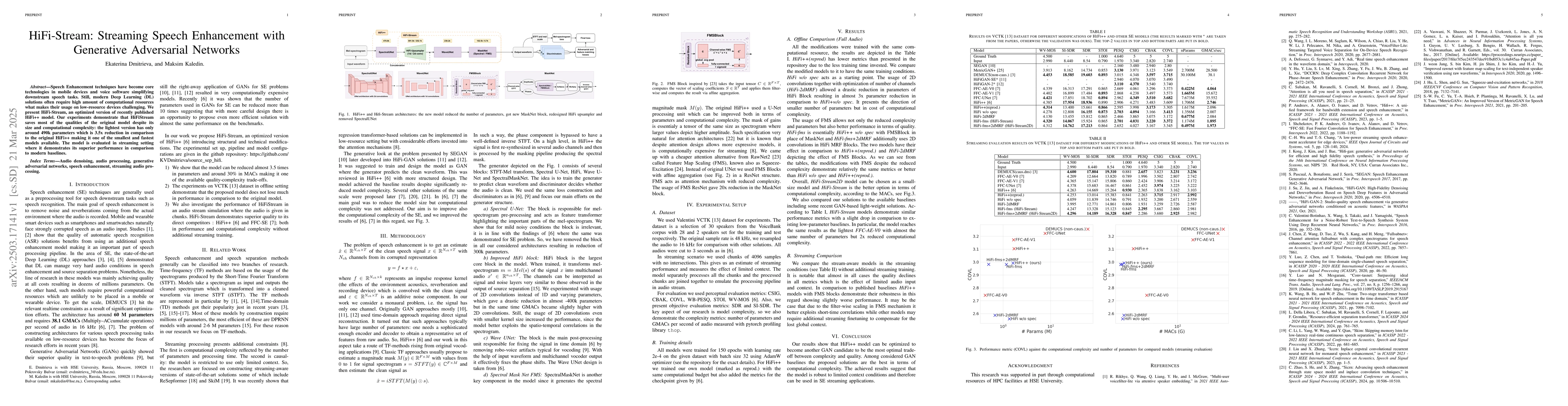 Thumbnail for HiFi-Stream: Streaming Speech Enhancement with Generative Adversarial
  Networks