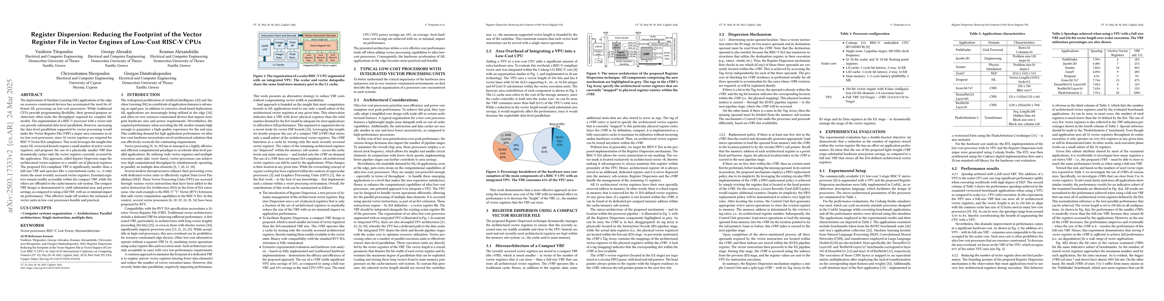 Thumbnail for Register Dispersion: Reducing the Footprint of the Vector Register File
  in Vector Engines of Low-Cost RISC-V CPUs